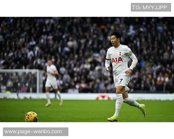 热刺欢庆孙兴慜归队时刻再次携手共创辉煌未来